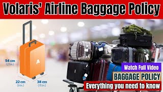 Volaris Baggage Allowance  Baggage Policy  Flights Assistance  Travel Guide [upl. by Lepley40]