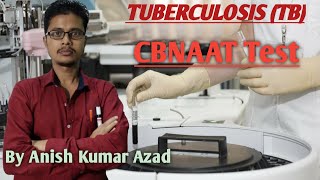 TUBERCULOSIS TB यक्ष्मा क्षयरोग CBNAAT TEST HEALTHSANITARYMALARIA INSPECTOR BY ANISH AZAD [upl. by Nosahc917]