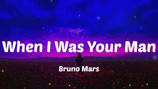 Bruno Mars  When I Was Your Man Lyric Video [upl. by Nodmac]