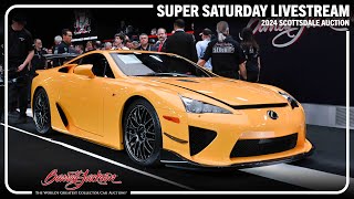 2024 SCOTTSDALE SUPER SATURDAY LIVESTREAM  Saturday January 27  BARRETTJACKSON 2024 AUCTION [upl. by Torruella187]