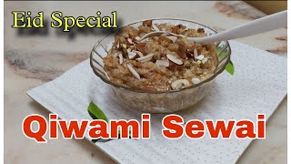 Qiwami Sewai  Eid Special  Kiwami Sewai Recipe [upl. by Felicity]