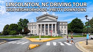 Lincolnton NC Driving Tour 2024  Downtown and Nearby Neighborhoods [upl. by Enybor]