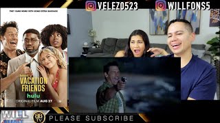 Vacation Friends Trailer Reaction [upl. by Euqinamod]