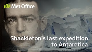 Shackletons last expedition to Antarctica [upl. by Bradlee565]