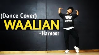 Waalian  Harnoor  Latest Punjabi Song  Dance Video  Freestyle By Anoop Parmar [upl. by Egreog]