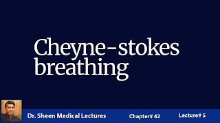 EXPLAIN PERIODIC BREATHINGCHEYNESTOKES BREATHING CHAPTER NUMBER 42 LECTURE NUMBER 5 [upl. by Adnahs]