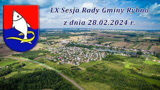 LX Sesja Rady Gminy Rybno 28022024 r [upl. by Willmert]