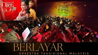 Berlayar  Teater Muzikal Puteri Hang Li Po  Orchestra Cam [upl. by Werd]