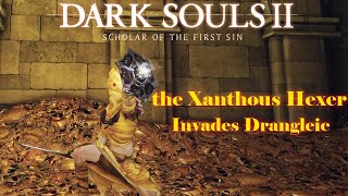 Dark Souls II the Xanthous Hexer Invades Drangleic [upl. by Gierc388]