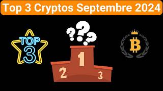 Meilleures Cryptomonnaies à Acheter en Septembre 2024 🏆 Top 3 Crypto [upl. by Breh]