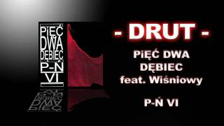 DRUT  Pięć Dwa 52 Dębiec feat Wiśniowy [upl. by Ekard]