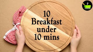 10 Easy 10Minute Breakfast Recipes  Quick amp Easy Breakfast Recipes  Instant Breakfast Recipes [upl. by Erasmus]