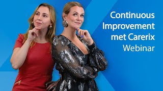 Webinar  Continuous improvement met Carerix [upl. by Nitnilc803]