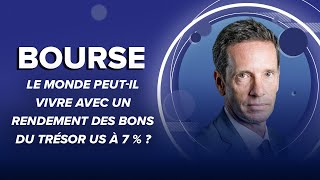 Le monde peutil vivre avec un rendement des bons du Trésor US à 7 [upl. by Innes]