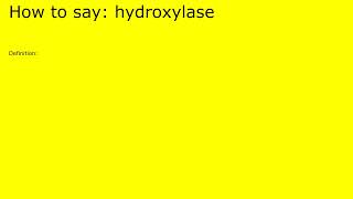 How to pronounce hydroxylase by british speaker [upl. by Ytte]