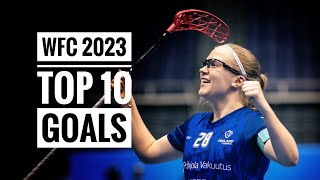 Top 10 Goals  World Floorball Championships 2023 [upl. by Ecnaiva]