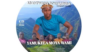 Yamukela Moya Wami  Abantwana bokuLunga Gospel Group [upl. by Etteragram]