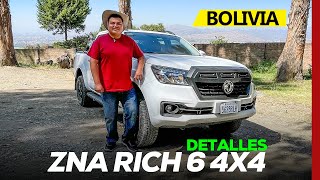 ZNA Rich 6 4x4 5 detalles interesantes de la camioneta AD│Motores Bolivianos [upl. by Zsa Zsa]