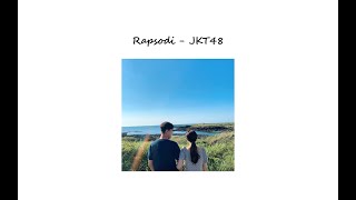 ♪  Rapsodi  JKT48 ♪  One Hour Version [upl. by Larue444]