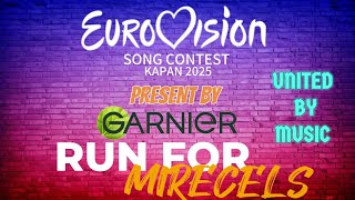 EUROVISION SONG CONTEST 2025 UNITED BY MUSIC KAPAN 2025 PRESENT BY GARNIER RUN FOR MIRECELS [upl. by Kenwee39]