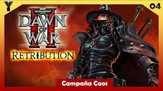 Warhammer 40k Dawn of War 2 Retribution Gameplay  Campaña Caos  Parte 4  Sin Comentarios [upl. by Schick]