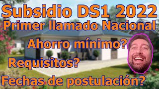 Subsidio DS1 2022 primer llamado nacional Clase media [upl. by Halik]