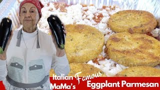 Famous Eggplant Parmesan  Italian MaMa [upl. by Nyral]