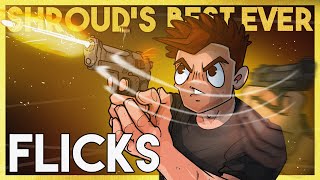 SHROUDS BEST EVER FLICKS [upl. by Ahearn]