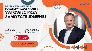 VATowiec przy samozatrudnieniu  Darmowy Webinar [upl. by Serilda]