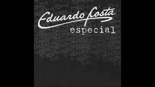 Eduardo Costa  Especial 2007 Álbum Completo [upl. by Buskirk]