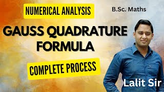 Gauss Quadrature Formula  Complete Process  Numerical Analysis [upl. by Rhona954]