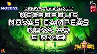 Update v413 Nov23 NECROPOLIS Nova AQ Campeãs e Mais  Marvel Torneio de Campeões  MCoC [upl. by Flosser]