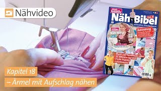 Nähvideo Ärmel mit Aufschlag nähen – Kapitel 18 NähBibel Vol 9 [upl. by Ahsikym182]