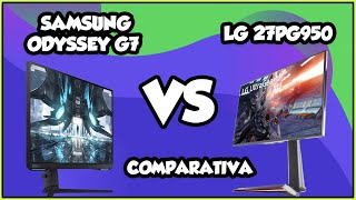 🔥COMPARATIVA LG 27GP950 VS SAMSUNG ODYSSEY G7  DIFERENCIAS LOS MÁS BARATOS Y NO TIENEN RIVAL [upl. by Manning259]