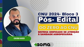 PÓSEDITAL CNU 2024 Sistema Unificado de Atenção à Sanidade Agropecuária  Com Edivânio Araújo [upl. by Aicirpac]