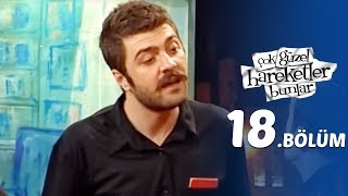 Çok Güzel Hareketler Bunlar 18Bölüm [upl. by Elaina790]