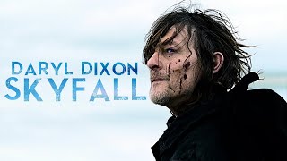 Daryl Dixon Tribute  Skyfall TWD [upl. by Coward]