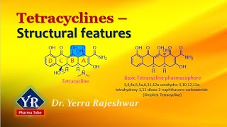 Tetracyclines  Structural features  Structure of Tetracyclines  Tetracycline structure [upl. by Norab353]