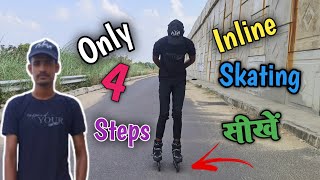 Skating Lessons For Beginners  How To learn And Start Inline Skating Only 4 Steps 😱 Skatermonu [upl. by Couture]