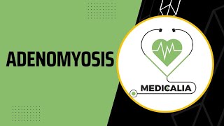 Adenomyosis Definition  Types  localized amp diffuse   clinical pic  Investigations Treatment [upl. by Socram93]