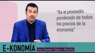 ¿Qué son el IPC y la inflación  Xavier SalaiMartin [upl. by Wilcox522]