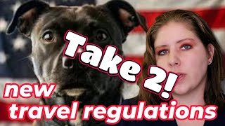 Bringing Your Dog to the USA Updated Rules Take 2 [upl. by Nocam]