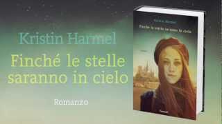 Finché le stelle saranno in cielo Kristin Harmel [upl. by Enreval983]