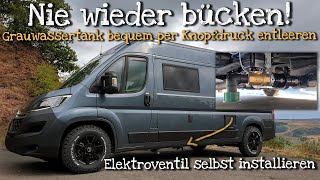 Elektrischen KugelhahnElektroventil montieren  Grauwassertank Kastenwagen automatisch entleeren [upl. by Grof]