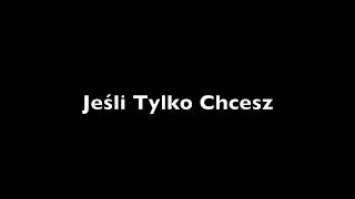 Borysewicz amp Kukiz  Jeśli Tylko Chcesz [upl. by Anniram]