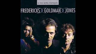 Fredericks Goldman Jones A nos actes manques Maxi large version 2018 Dj Oliv [upl. by Yerag860]