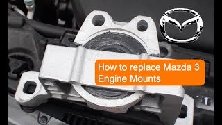 HD 1080p How To Replace 0413 Mazda 3 Engine Mount [upl. by Ninon228]