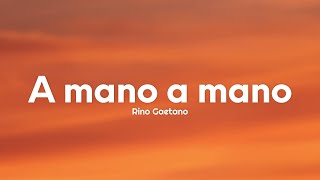 Rino Gaetano  A mano a mano TestoLyrics [upl. by Myriam592]