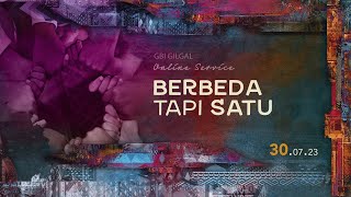 GBI Gilgal Online Service  30 Juli 2023  Pdp Alvino Jeremia  Berbeda Tapi Satu [upl. by Jada]