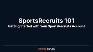 SportsRecruits 101 Making the Most of your Membership [upl. by Atsahc]